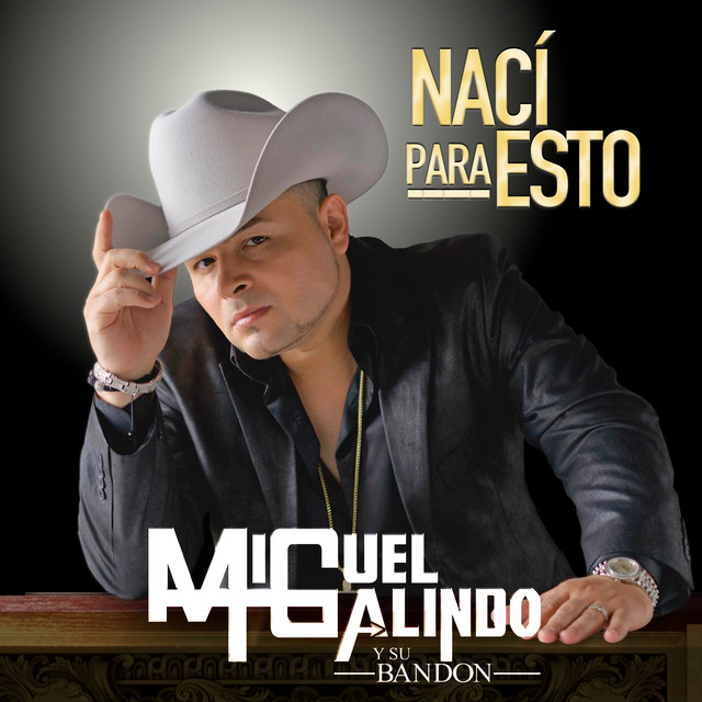 Miguel Galindo Y Su Bandon