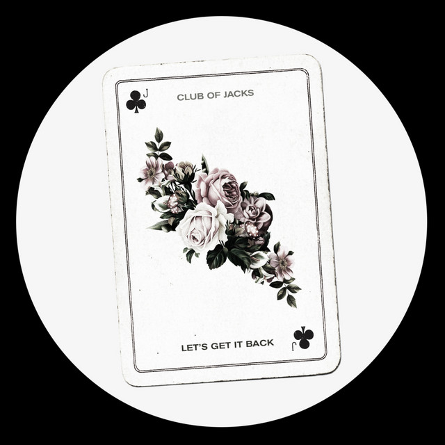 Let's Get It Back - Single by Club of Jacks | Spotify