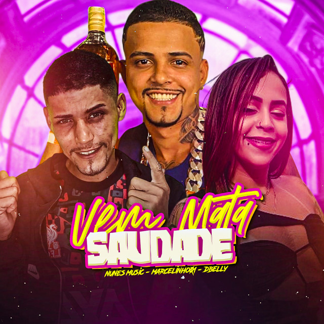 Vem Mata Saudade