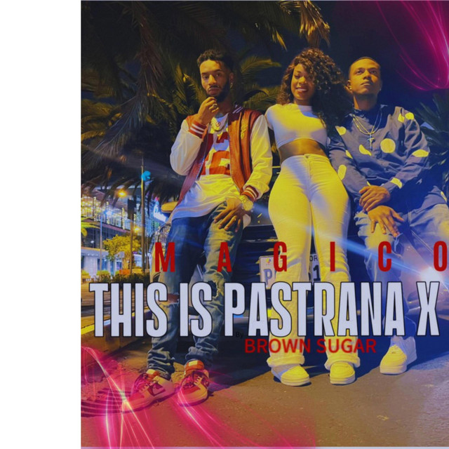 Magico-This is Pastrana