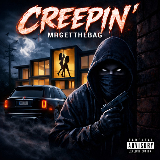 Creepin'