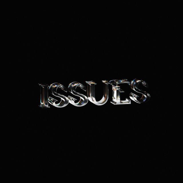 ISSUES - Single by prodbyMRJ | Spotify