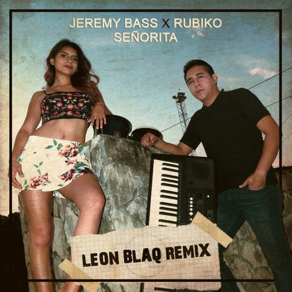 Senorita - Leon Blaq Remix
