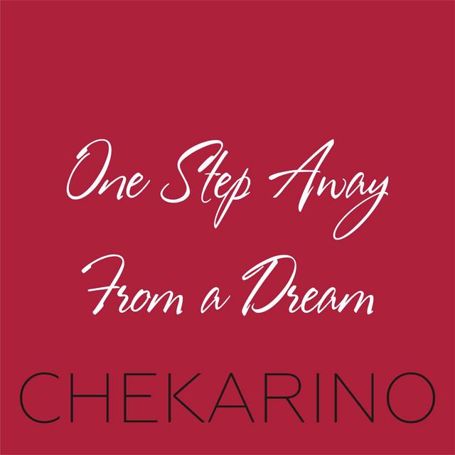 Обкладинка: One Step Away From a Dream — Chekarino