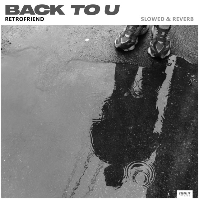 Back to u - Slowed & Reverb