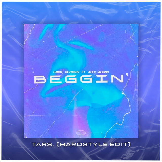 Beggin' - HARDSTYLE EDIT