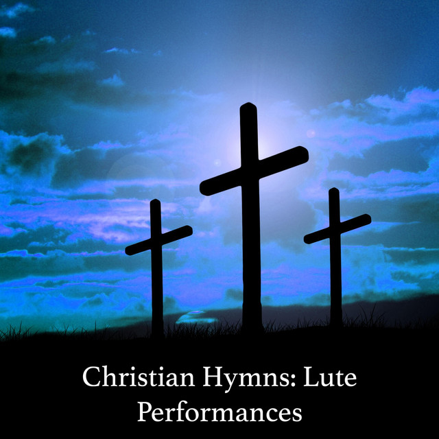 Christian Hymns: Lute Performances cover art