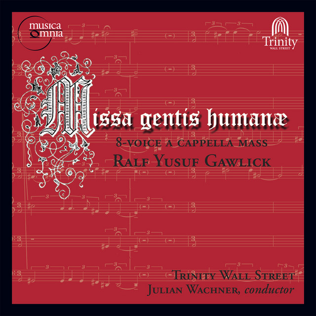 Ralf Yusuf Gawlick: Missa gentis humanæ, Op. 16 cover art