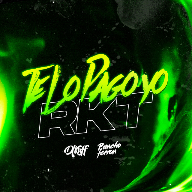 Te Lo Pago Yo Rkt - Remix