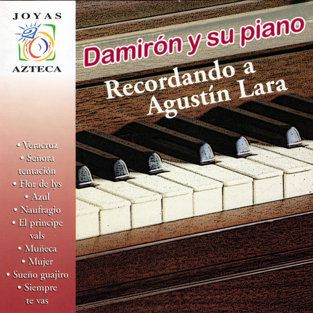Damirón y Su Piano, Recordando a Agustín Lara cover art