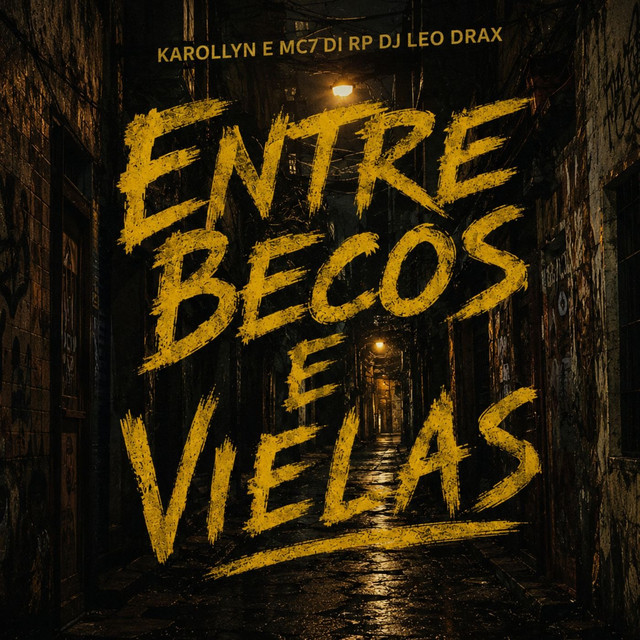 ENTRE BECOS E VIELAS