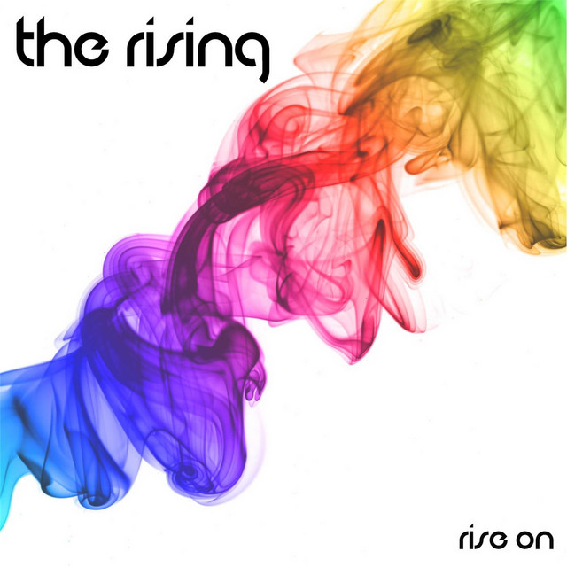 Rise On - Album by The Rising | Spotify