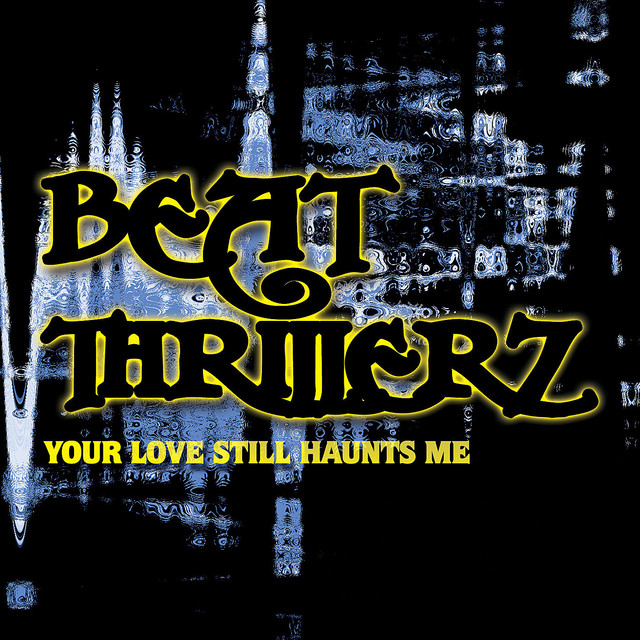 Your Love Still Haunts Me (feat. Elissa) [Beat Thrillez Radio Mix] cover art