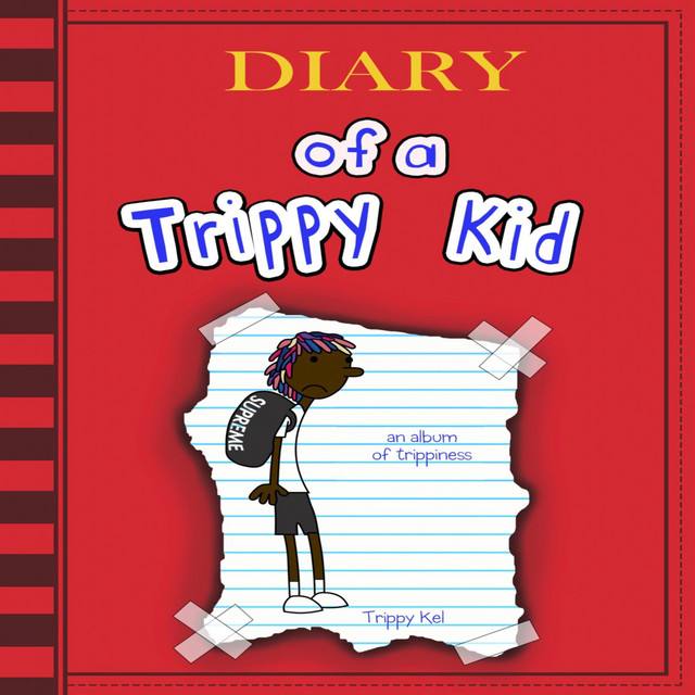 Diary of a Trippy Kid cover art