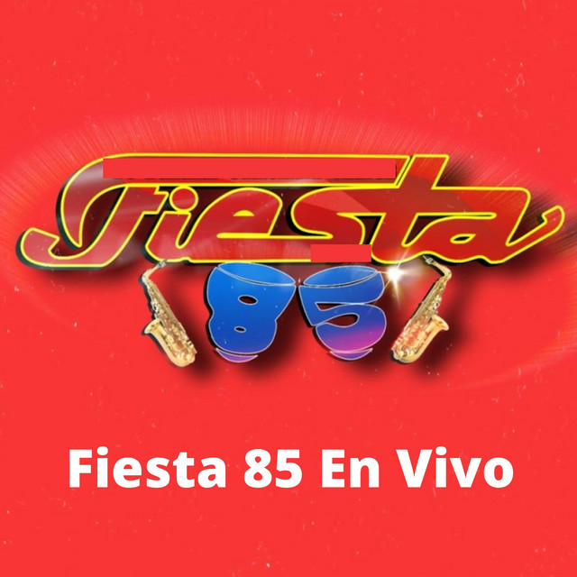 Fiesta 85 (En Vivo) cover art
