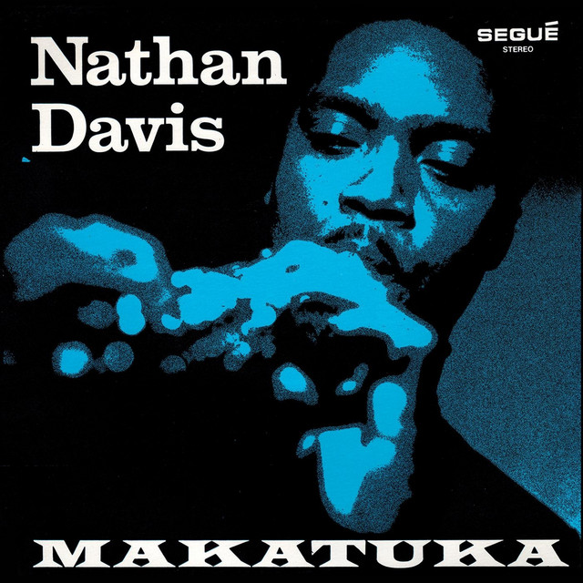 Nathan Davis MAKATUKA USオリジナル Makatuka - Album by Nathan Davis | Spotify
