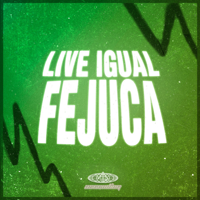 Live Igual Fejuca