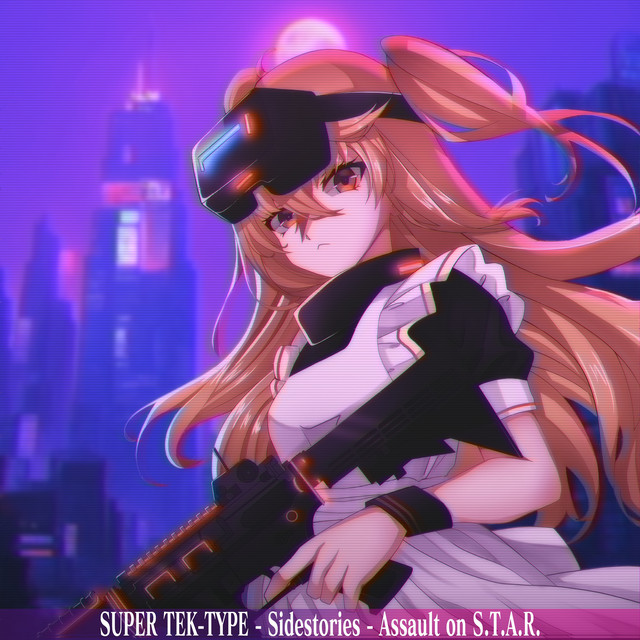 SUPER TEK​-​TYPE - Sidestories - Assault on S.T.A.R. cover art