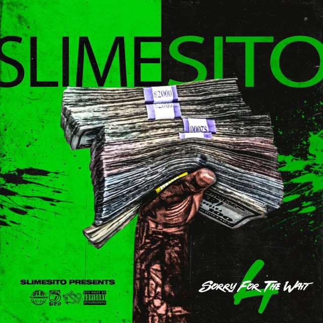 Sorry for the wait 4 - Single by Slimesito | Spotify