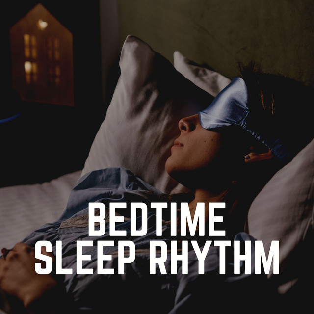 Bedtime Sleep Rhythm Album by Baby Sleep Music Spotify