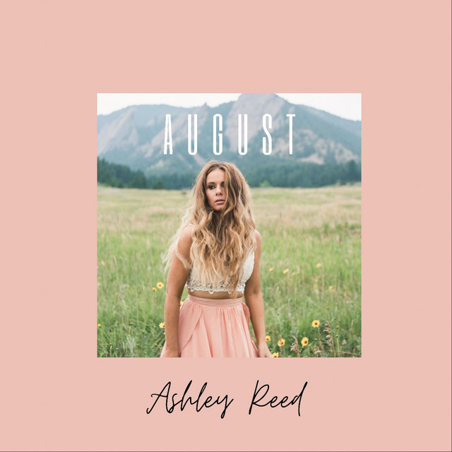 August - Single by Ashley Reed | Spotify