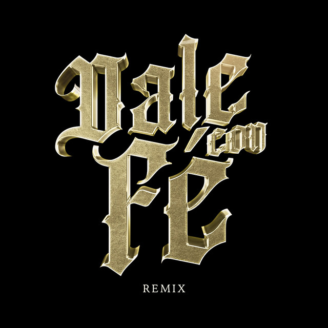 Dale Con Fe (Remix)