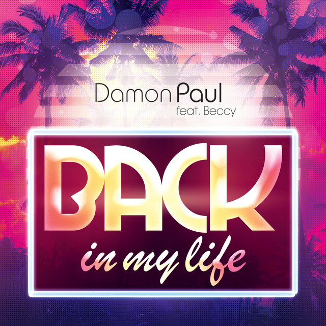Back in My Life