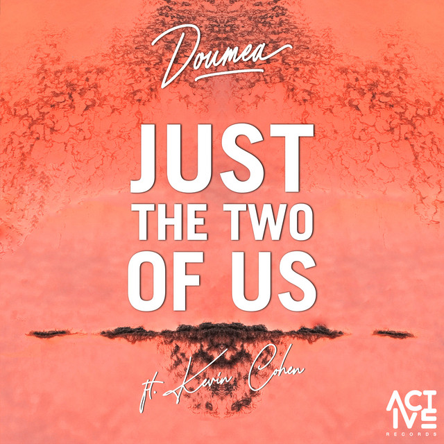 Just the Two of Us - 2019 Remix