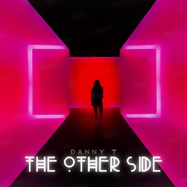 The Other Side - Single by Danny T | Spotify