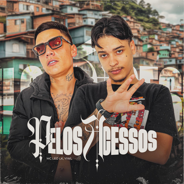 Pelos Acessos