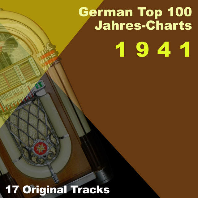 German Top 100 Jahres-Charts 1941 - Compilation by Various Artists ...