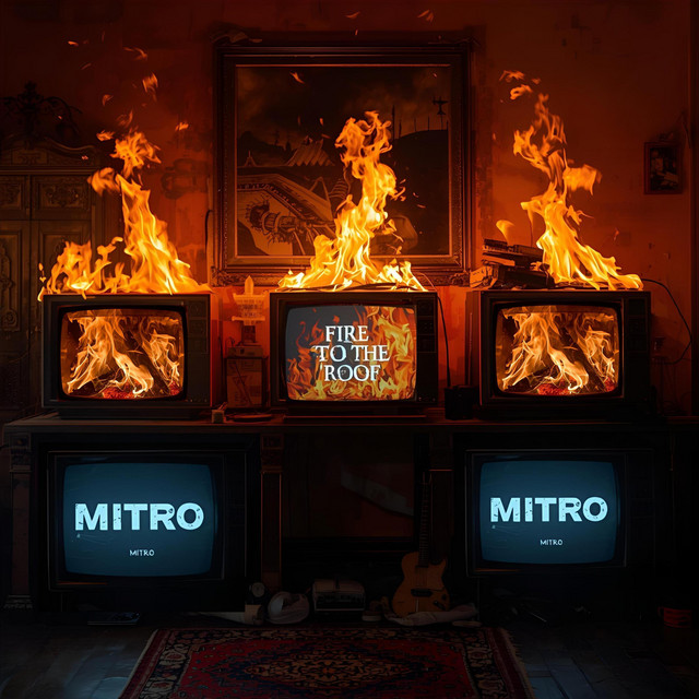 Fire To The Roof