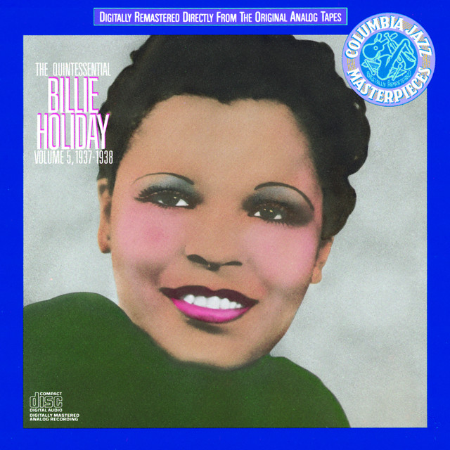 The Quintessential Billie Holiday Volume V - Compilation by Billie