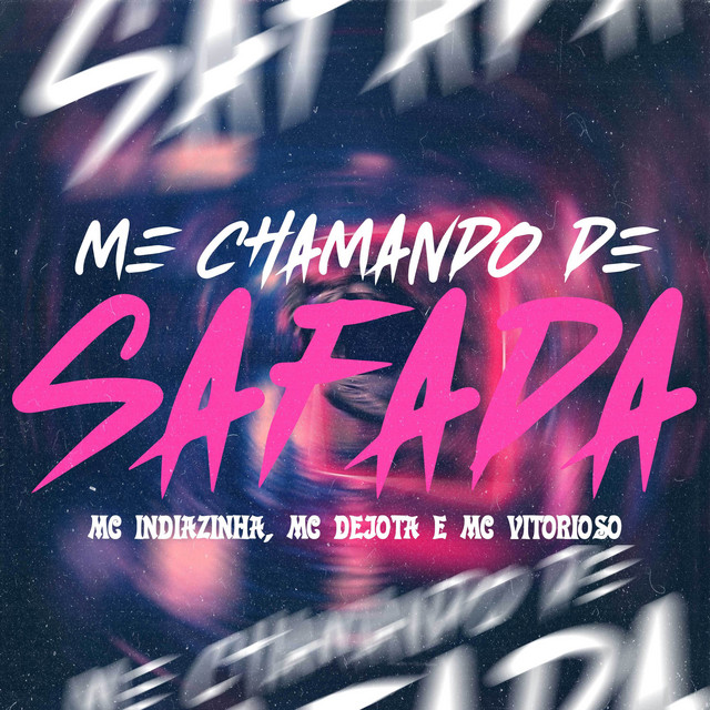 Me Chamando de Safada