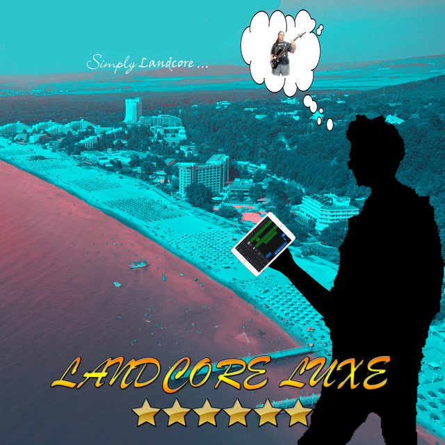 Landcore Luxe cover art