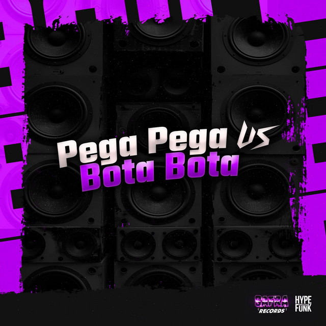 Pega Pega vs Bota Bota