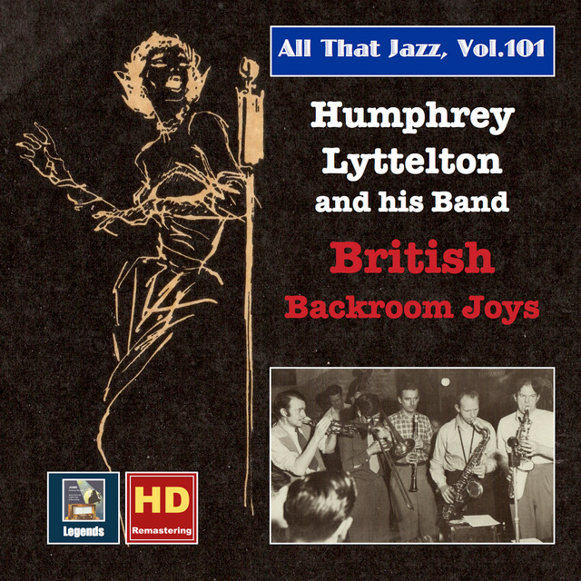 All That Jazz, Vol. 101: Humphrey Lyttelton Band – British Backroom Joys cover art
