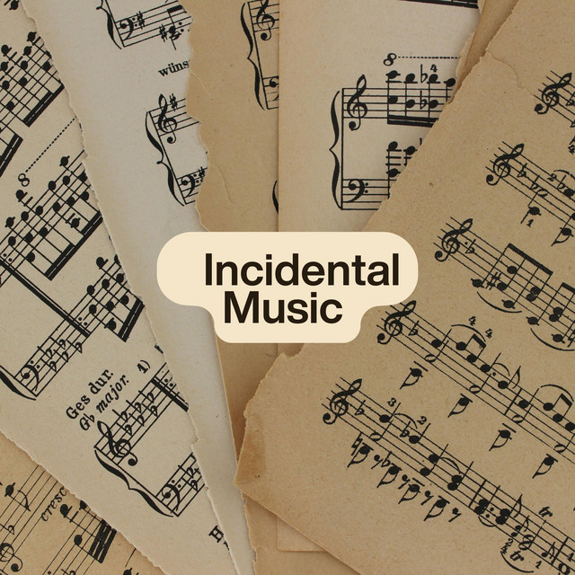 Incidental Music (Remastered 2014)