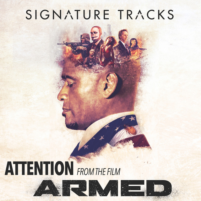 Attention (from the Film "Armed")