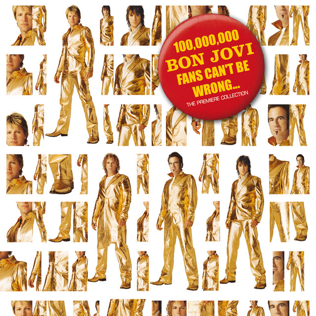 洋楽 100,000,000 FANS CAN'T BE WRONG/BON JOVI 100,000,000 Bon Jovi Fans Can't Be Wrong – Compilação de Bon Jovi