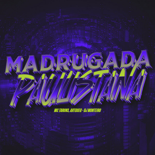Madrugada Paulistana