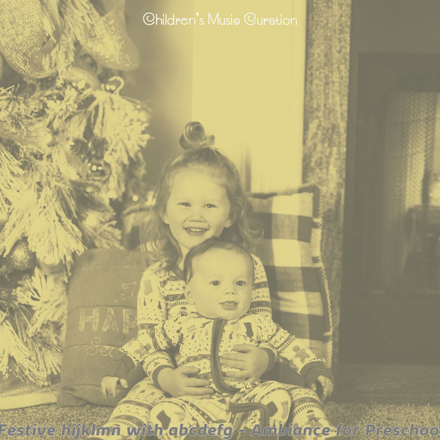 Festive hijklmn with abcdefg - Ambiance for Preschool cover art