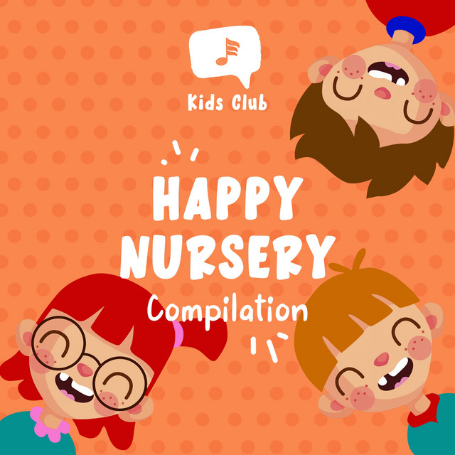 Happy Nursery Compilation - Album by Toddler Songs Kids | Spotify