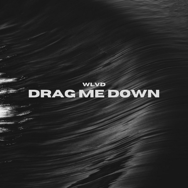 Drag Me Down