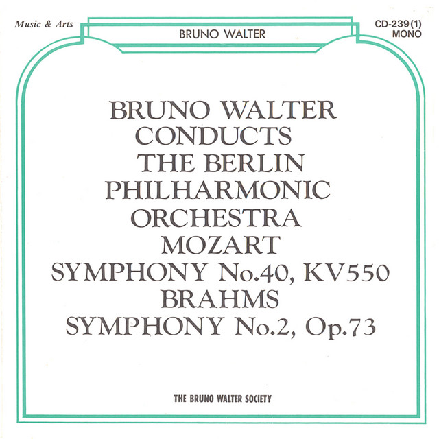 Bruno Walter conducts The Berlin Philharmonic Orchestra