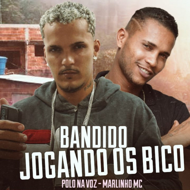 Bandido Jogando os Bico