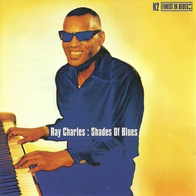 Shades of Blues - Compilation by Ray Charles | Spotify