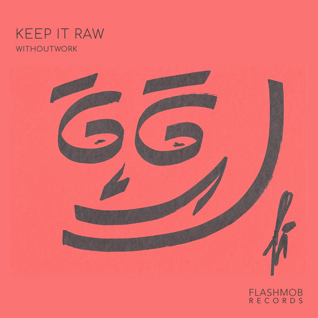 Keep It Raw album art