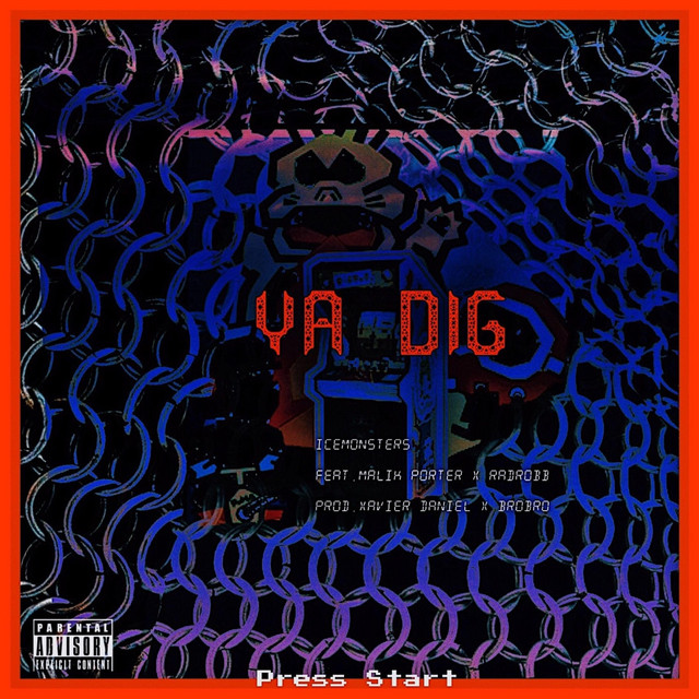Ya Dig - song and lyrics by Icemonsters, Malik Porter, RadRobb | Spotify