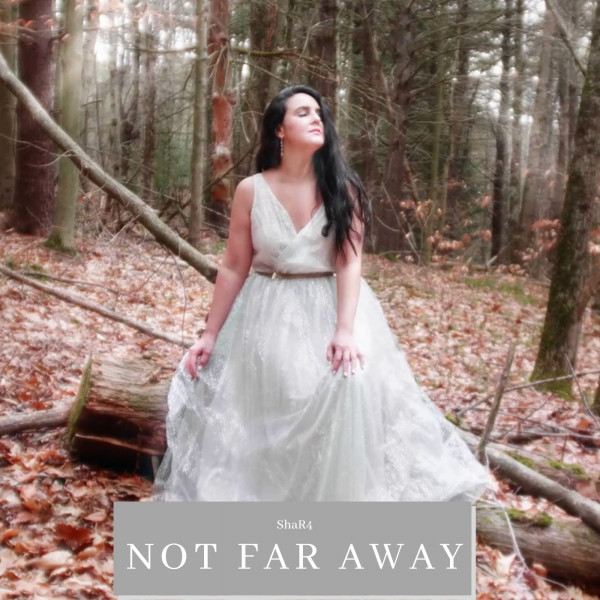 Not Far Away - Single by ShaR4 | Spotify